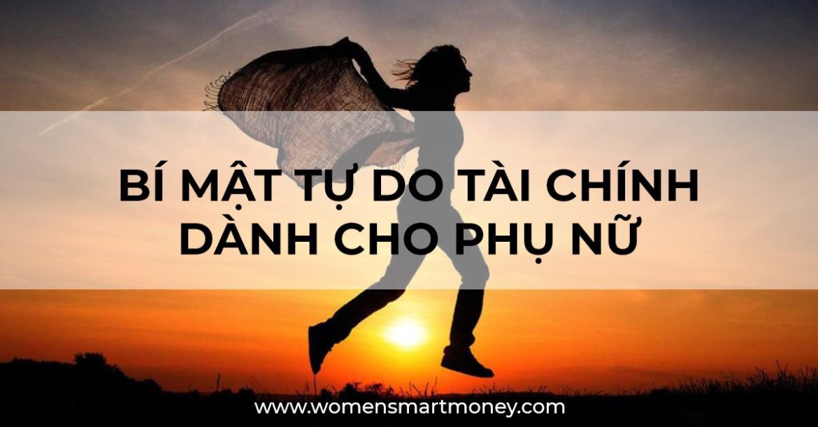 Bí mật tự do tài chính dành cho phụ nữ