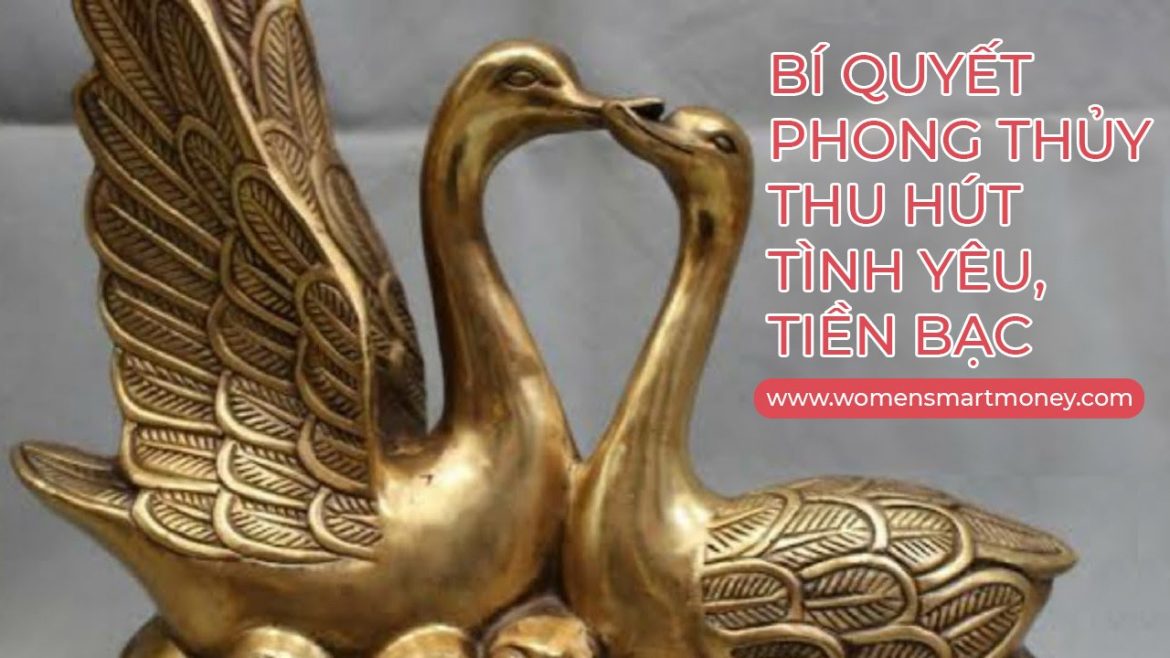 19 Bí Quyết Phong Thủy Thu Hút Tình Yêu và Tiền Bạc